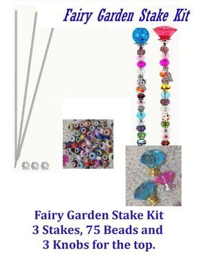 Garden Fairy Stake Kit!  Kit includes 3 - 11" Screw Rods, 75 Beads, and 4 Knobs